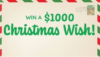 Win a $1000 Christmas Wish!