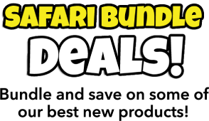 Safari Bundle Deals! Bundle and save on some of our best new products!